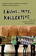 Räume, Orte, Kollektive