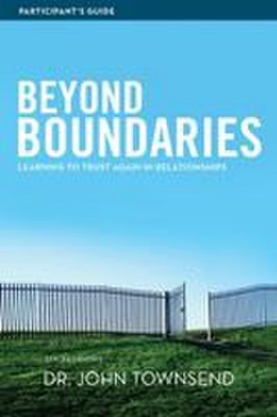 The Beyond Boundaries Bible Study Participant’s Guide