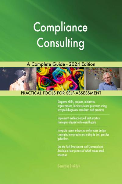 Compliance Consulting A Complete Guide - 2024 Edition