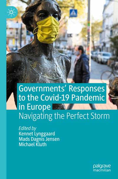 Governments’ Responses to the Covid-19 Pandemic in Europe