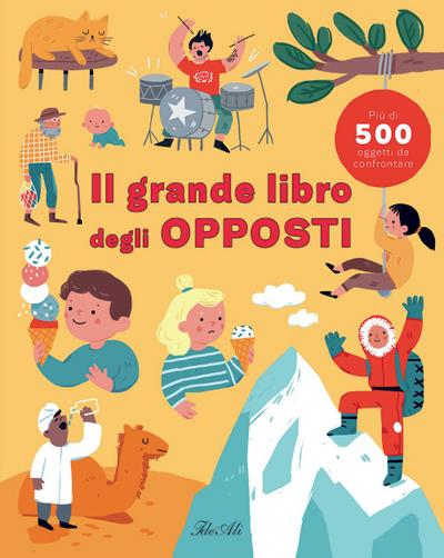 Il grande libro degli opposti