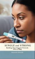 Single and Strong
