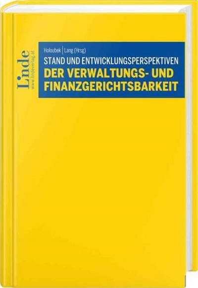 Verwaltungs- und Finanzgerichtsbarkeit - Stand und Entwicklungsperspektiven