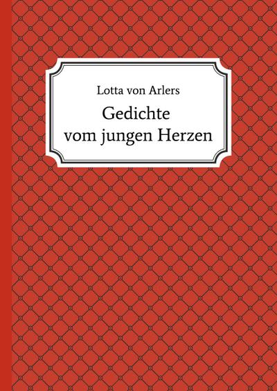 Gedichte vom jungen Herzen