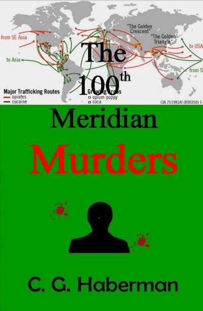 The 100th Meridian Murders (CJ Hand Novels, #5)