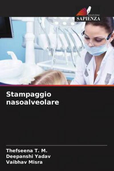 Stampaggio nasoalveolare