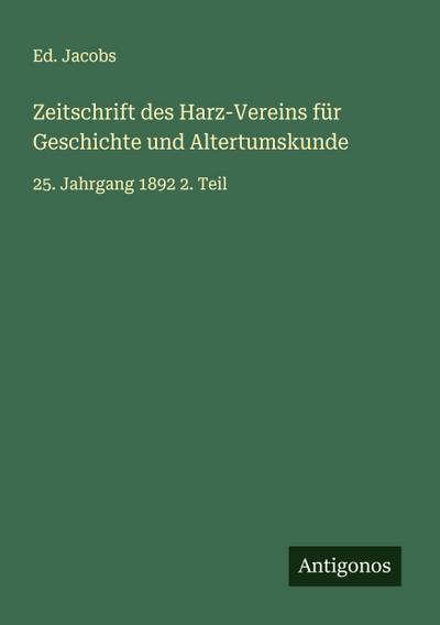 Zeitschrift des Harz-Vereins für Geschichte und Altertumskunde