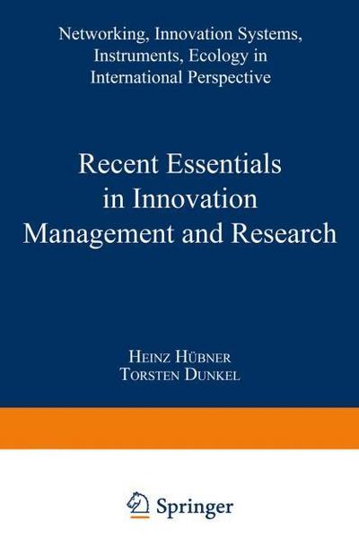 Recent Essentials in Innovation Management and Research