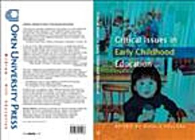 Critical Issues in Early Childhood Education