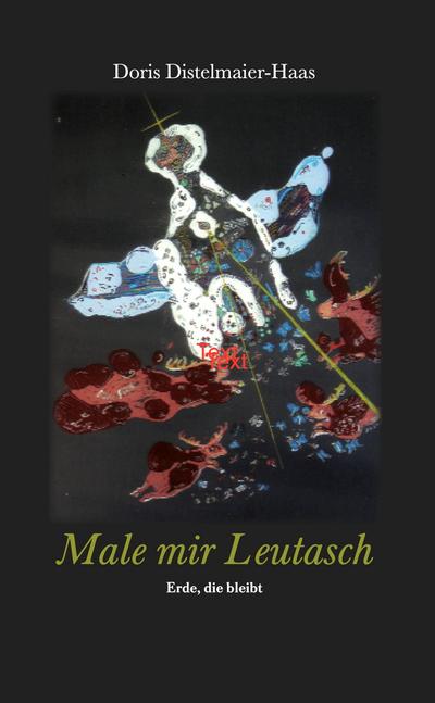 Distelmaier-Haas, D: Male mir Leutasch