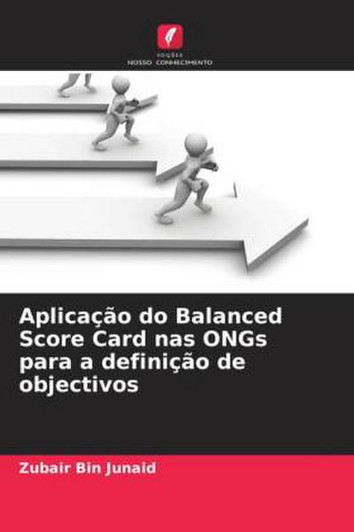 Aplicação do Balanced Score Card nas ONGs para a definição de objectivos