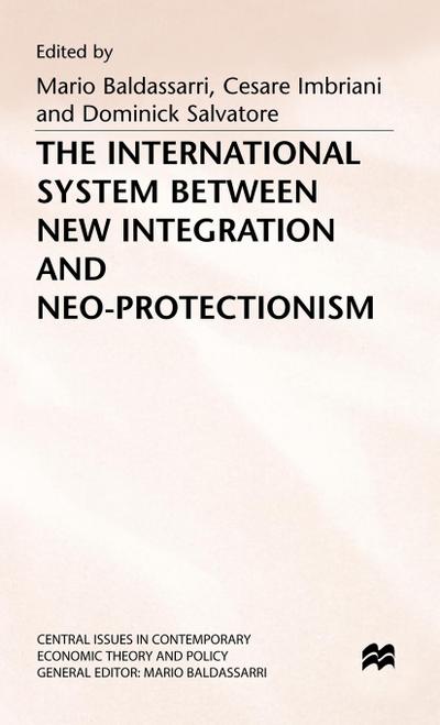 The International System Between New Integration and Neo-Protectionism