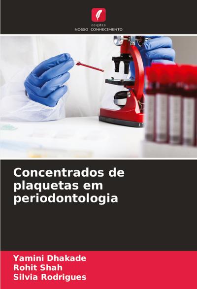 Concentrados de plaquetas em periodontologia