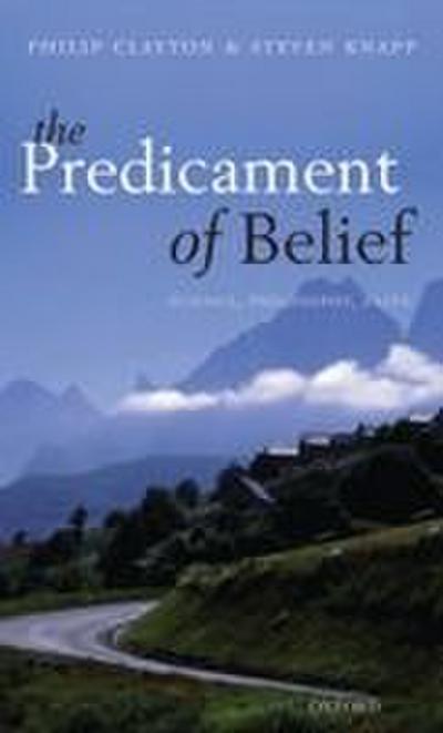 Predicament of Belief