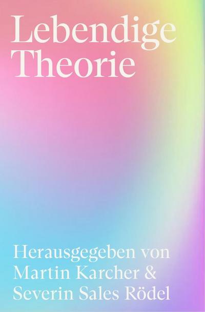 Lebendige Theorie