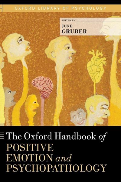 Oxford Handbook of Positive Emotion and Psychopathology