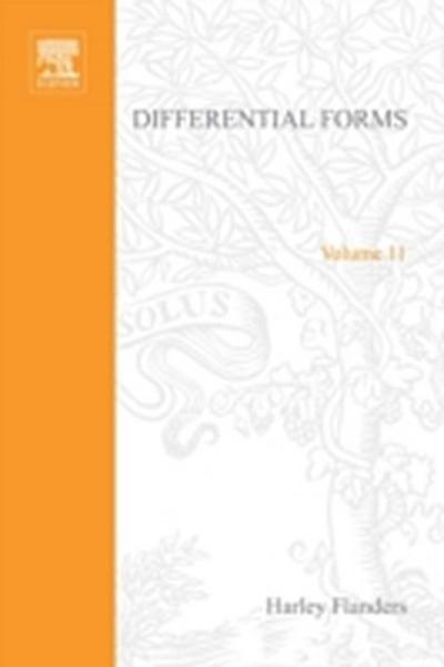 Differential Forms with Applications to the Physical Sciences by Harley Flanders