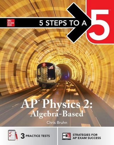 5 Steps to a 5: AP Physics 2 2026: AP Content Review + Practice Exams
