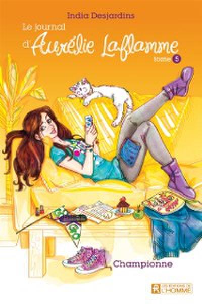 Le journal d’’Aurélie Laflamme - Tome 5