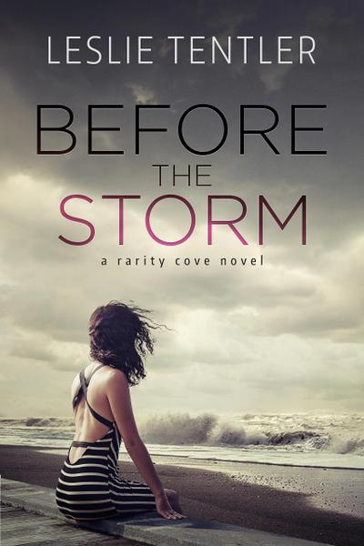 Before the Storm (Rarity Cove Book 1)