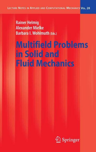 Multifield Problems in Solid and Fluid Mechanics