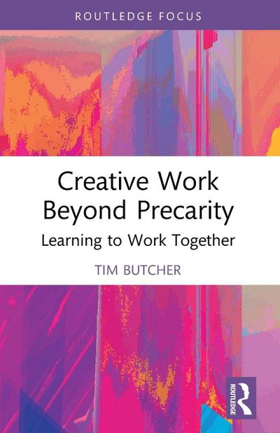 Creative Work Beyond Precarity