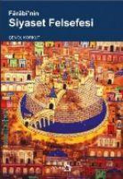 Farabinin Siyaset Felsefesi