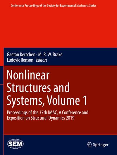 Nonlinear Structures and Systems, Volume 1