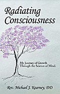 Radiating Consciousness