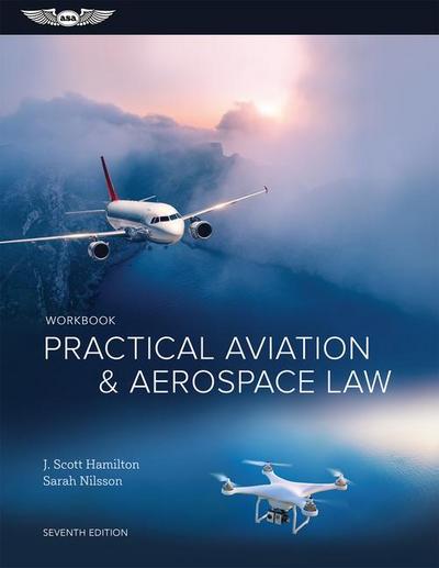 Hamilton, J: PRACTICAL AVIATION AEROSPACE LAW