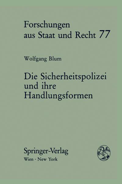 Die Sicherheitspolizei und ihre Handlungsformen