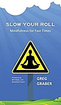 Slow Your Roll