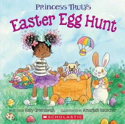 Princess Truly’s Easter Egg Hunt