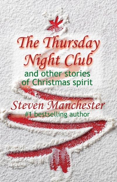 Thursday Night Club and Other Stories of Christmas Spirit