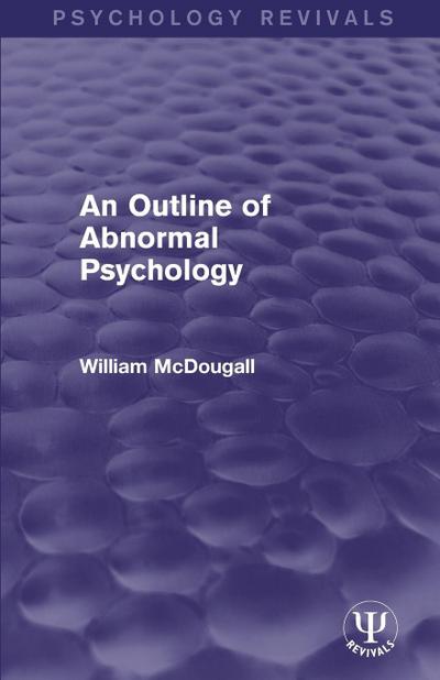An Outline of Abnormal Psychology