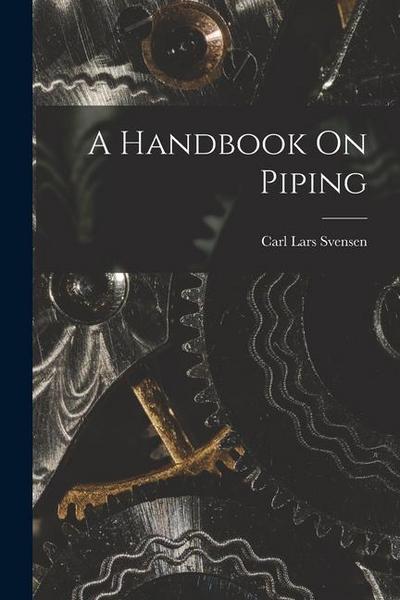 A Handbook On Piping