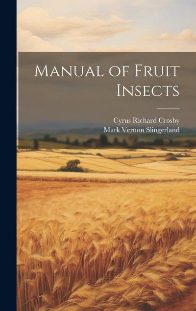 Manual of Fruit Insects