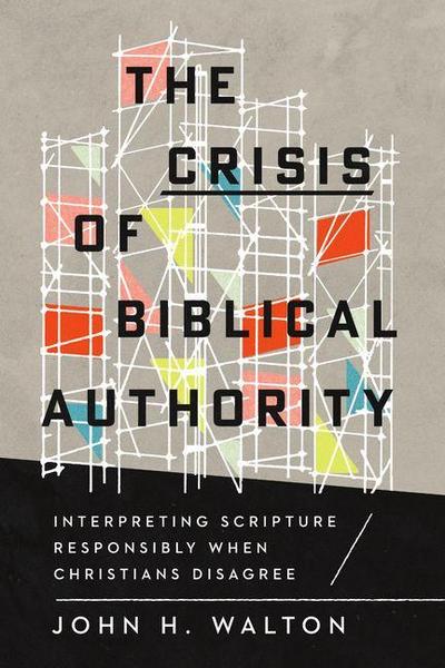 The Crisis of Biblical Authority