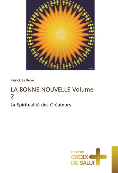 LA BONNE NOUVELLE Volume 2