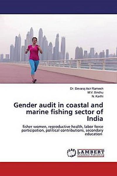 Gender audit in coastal and marine fishing sector of India