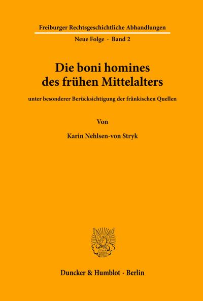 Die boni homines des frühen Mittelalters