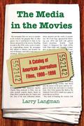 The Media in the Movies