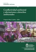 Conflictividad ambiental y afectaciones a derechos ambientales