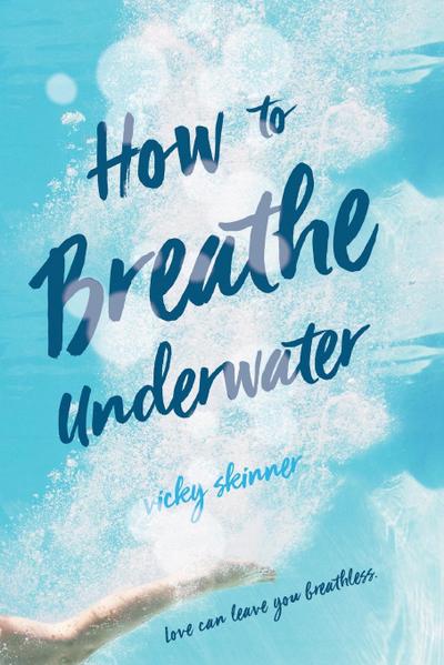How to Breathe Underwater