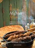A Royal Afghan Affair - A Historic Journey into Afghan Cuisine and Culture