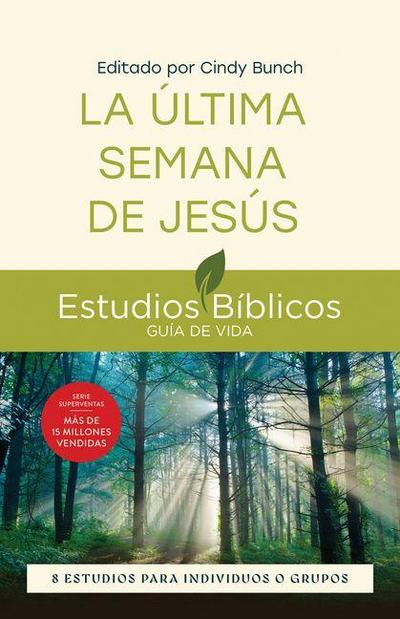 La Última Semana de Jesús