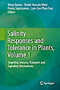 Salinity Responses and Tolerance in Plants, Volume 1