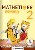Mathetiger 2 - Arbeitsheft