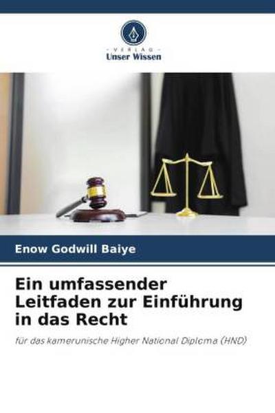Ein umfassender Leitfaden zur Einführung in das Recht