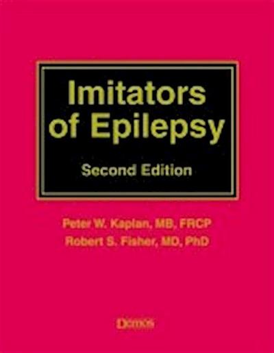 Kaplan, P:  Imitators of Epilepsy